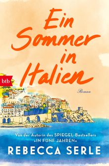 Ein Sommer in Italien.  Judith Schwaab