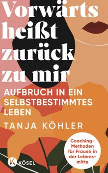 Vorwrts heit zurck zu mir.  Tanja Khler