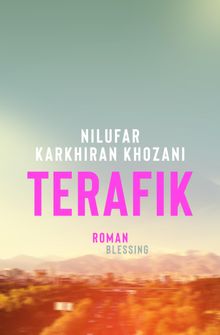 Terafik.  Nilufar Karkhiran Khozani