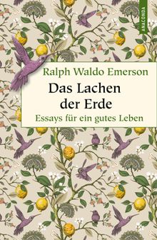 Das Lachen der Erde. Essays fr ein gutes Leben.  Karl Federn