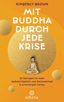 Mit Buddha durch jede Krise.  Marion Zerbst