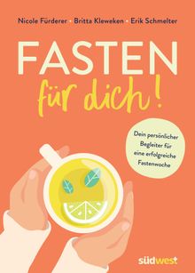 Fasten fr dich!.  Erik Schmelter