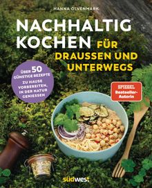 Nachhaltig Kochen fr drauen und unterwegs.  Katrin H?ller