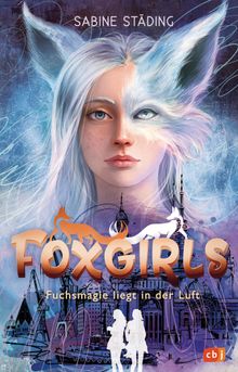 Foxgirls - Fuchsmagie liegt in der Luft.  Sabine Stding