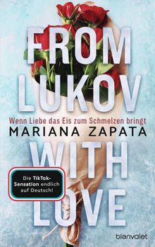 From Lukov with Love - Wenn Liebe das Eis zum Schmelzen bringt.  Anika Kl?ver