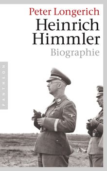 Heinrich Himmler.  Peter Longerich