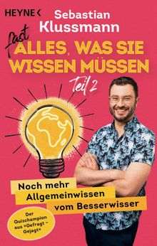 Fast alles, was Sie wissen mssen  Teil 2.  Sebastian Klussmann