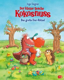 Der kleine Drache Kokosnuss  Das groe Eier-Rtsel.  Ingo Siegner