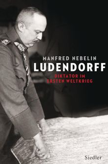 Ludendorff.  Manfred Nebelin