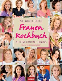 Mal was Leichtes  - Das Frauen-Kochbuch.  Ulf Meyer zu Kueingdorf