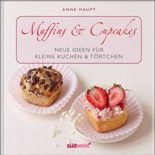 Muffins & Cupcakes.  Anne Haupt