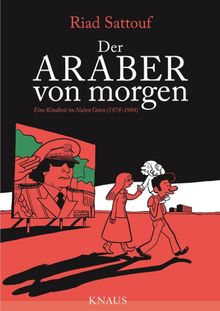 Der Araber von morgen, Band 1.  Andreas Platthaus