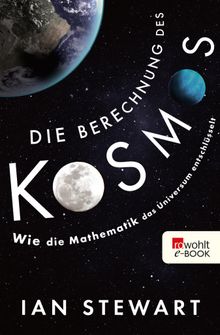 Die Berechnung des Kosmos.  Dr. Bernd Schuh