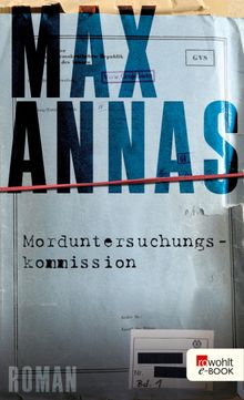 Morduntersuchungskommission: Der Fall Teo Macamo.  Max Annas