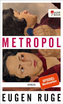 Metropol.  Eugen Ruge