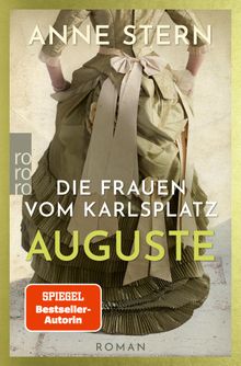 Die Frauen vom Karlsplatz: Auguste.  Anne Stern