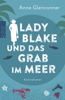 Lady Blake und das Grab im Meer.  Stefanie Kremer