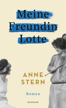 Meine Freundin Lotte.  Anne Stern