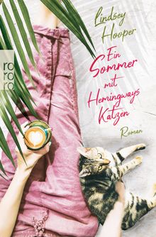 Ein Sommer mit Hemingways Katzen.  Susann Rehlein