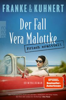 Frisch ermittelt: Der Fall Vera Malottke.  Cornelia Kuhnert