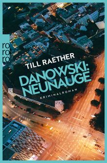 Danowski: Neunauge.  Till Raether