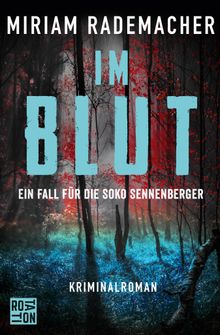 Im Blut.  Miriam Rademacher