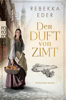 Der Duft von Zimt.  Rebekka Eder