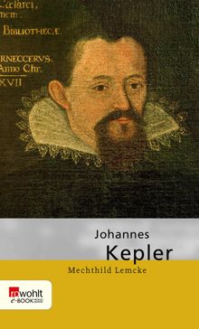 Johannes Kepler.  Mechthild Lemcke