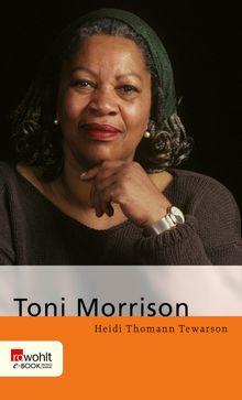 Toni Morrison.  Heidi Thomann Tewarson