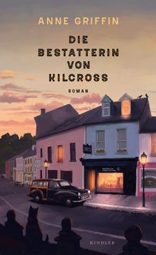 Die Bestatterin von Kilcross.  Martin Ruben Becker