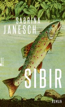 Sibir.  Sabrina Janesch