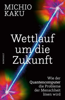 Wettlauf um die Zukunft.  Dr. Bernd Schuh