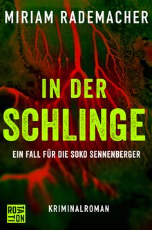 In der Schlinge.  Miriam Rademacher