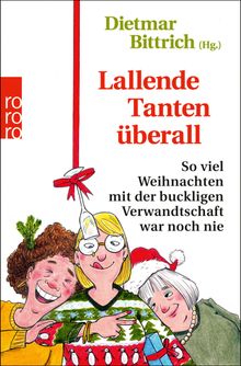 Lallende Tanten berall.  Dietmar Bittrich