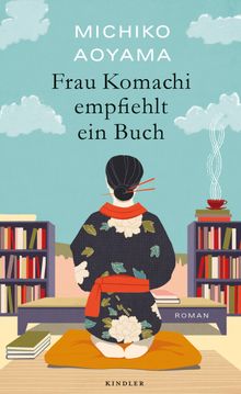 Frau Komachi empfiehlt ein Buch.  Sabine Mangold