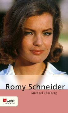 Romy Schneider.  Michael Tteberg