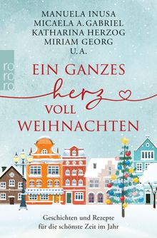 Ein ganzes Herz voll Weihnachten.  Christiane Steen