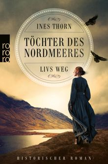 Tchter des Nordmeeres  Livs Weg.  Ines Thorn