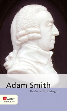 Adam Smith.  Gerhard Streminger