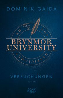 Brynmor University  Versuchungen.  Dominik Gaida