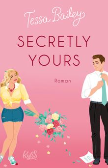 Secretly Yours.  Nina Bellem