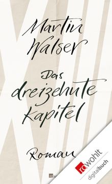 Das dreizehnte Kapitel.  Martin Walser