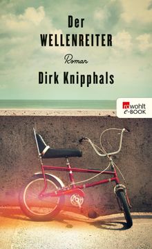 Der Wellenreiter.  Dirk Knipphals