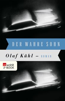 Der wahre Sohn.  Olaf Khl