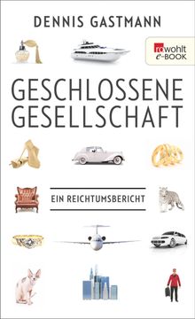 Geschlossene Gesellschaft.  Dennis Gastmann