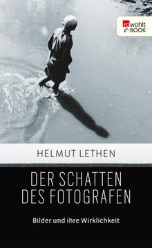 Der Schatten des Fotografen.  Helmut Lethen