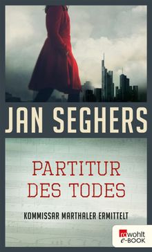 Partitur des Todes.  Jan Seghers