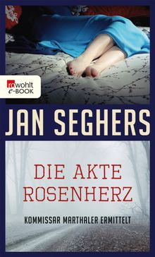 Die Akte Rosenherz.  Jan Seghers