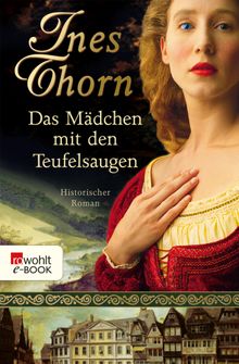 Das Mdchen mit den Teufelsaugen.  Ines Thorn