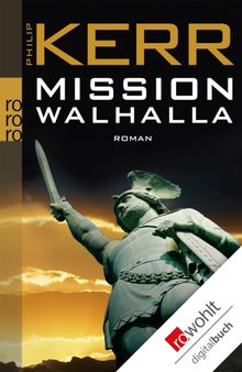 Mission Walhalla.  Ulrike Wasel